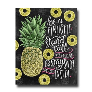 Be A Pineapple, Pineapple Print, Pineapple Decor, Chalkboard Art, Chalk Art, Pineapple Art, Tropical Wall Art, Stand Tall, Wear A Crown image 1