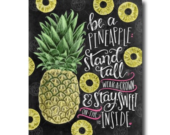 Be A Pineapple, Pineapple Print, Pineapple Decor, Chalkboard Art, Chalk Art, Pineapple Art, Tropical Wall Art, Stand Tall, Wear A Crown