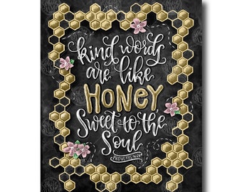 BIble Verse Wall Art, Kind Words Are Like Honey Sweet To The Soul, Proverbs 16 24, Scripture Print, Chalk Art, Chalkboard Art, Bee Decor