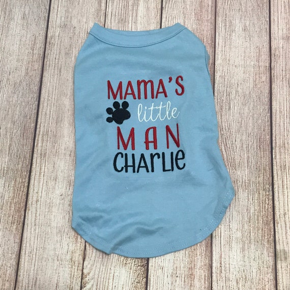 Mommy boy top dog shirt