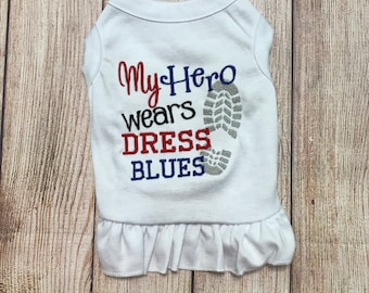 Military Dog Shirt, My Hero Wears Dress Blues Dog Shirt or Dress, Embroidered Army, Navy, Marines, Air Force, Thin Blue Line Pet Shirt