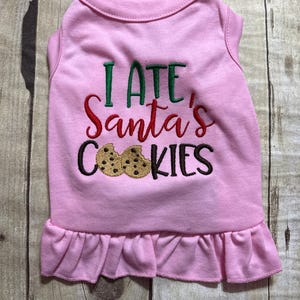 Christmas Dog Dress Shirt or Dress, Merry Christmas I Ate Santas Cookies Holiday Clothing, Christmas Pet Clothing, Dog Cat Rabbit Goat