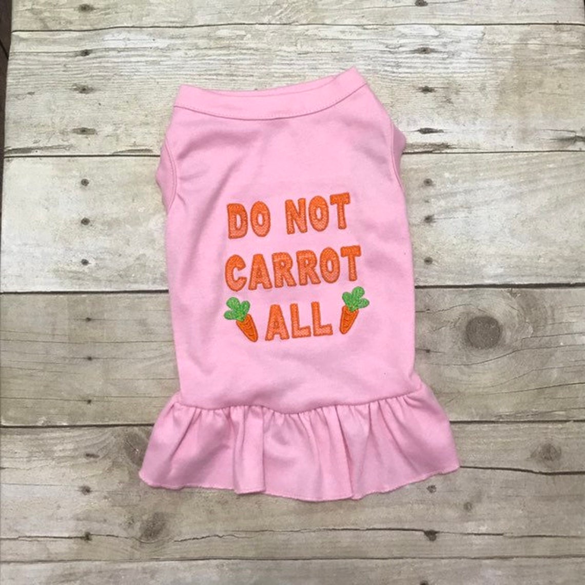 Dog Easter Shirt or Dress I Do Not Carrot All Pretty Custom Etsy