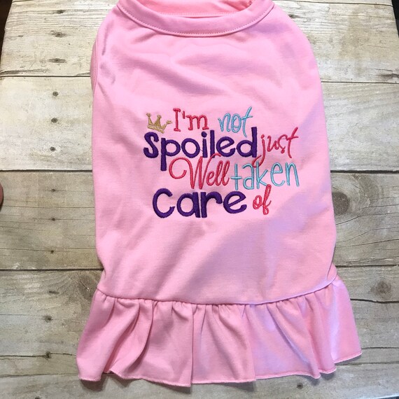 Cute Spoiled Puppy Dog Tshirt or Dress, Spoiled Puppy Clothes, Cute Small Dog Summer Birthday Dress Shirt, Embroidered Shirt