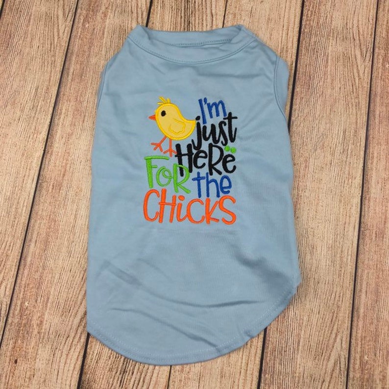Dog Easter Shirt or Dress I'm just here for the chicks Etsy