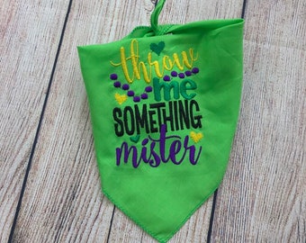 Dog Mardi Gras Bandana, Throw Me Something Mister, Fat Tuesday pet cat goat rabbit pig