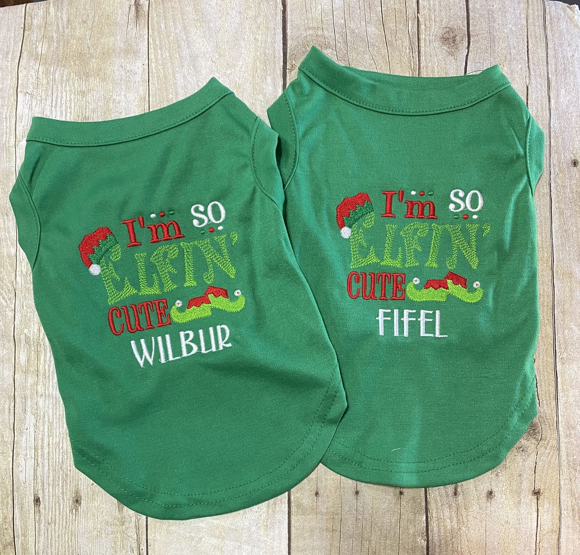 Dog Christmas Shirt Dress I'm so Elfin Cute Shirt Cute Etsy