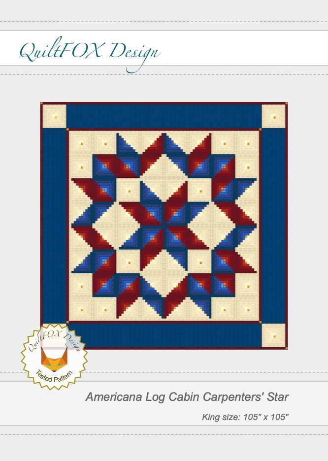 Americana Carpenter Star Quilt Pattern - Log Cabin Design (PDF Download ...
