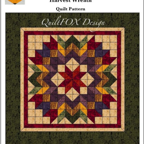 Quilt Pattern - Harvest Wreath - Wall hanging - 45"x45"