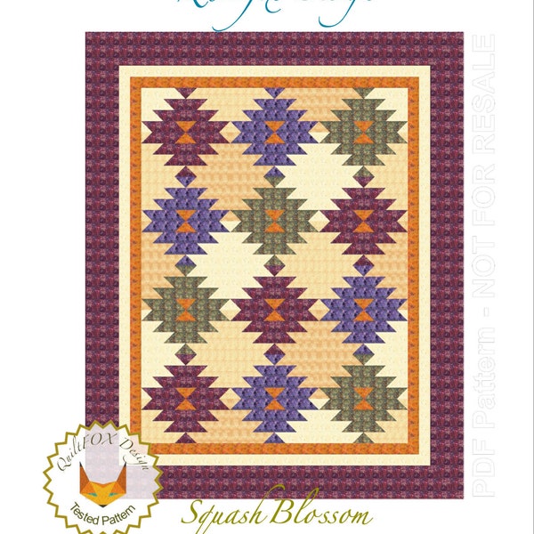 Squash Blossom - Quilt Pattern - 68"x84"