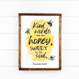 Kind Words are Like Honey | Proverbs 16:24 | Bee Hive Home Nursery Decor | Christian Scripture Printable Wall Art | Digital Download