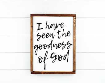I Have Seen the Goodness of God | Psalm 27:13 | Christian Printable Wall Art | Digital Download