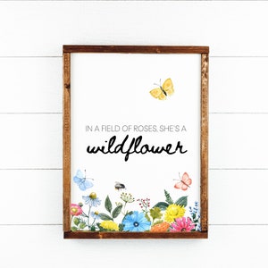 In a Field of Roses, She&#39;s a Wildflower | Flower Floral Home Nursery Decor | Baby Shower Sign | Printable Wall Art | Digital Download