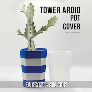 May include: A blue and white geometric pot cover with a cactus inside. The pot cover is next to a clear, square-shaped container. Text on the image reads "TOWER AROID POT COVER" and "3D PRINT STL FILE".