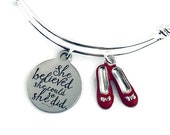 She Believed She Could Bracelet, Wizard of Oz Bracelet, Wizard of Oz Gift, Theater Bracelet, Theater Gift, Inspirational Jewelry