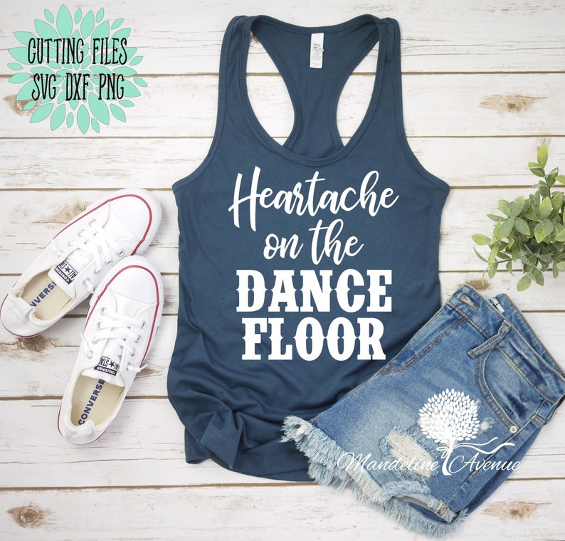 Heartache on the Dance Floor Svg Country Music Quote Svg Etsy