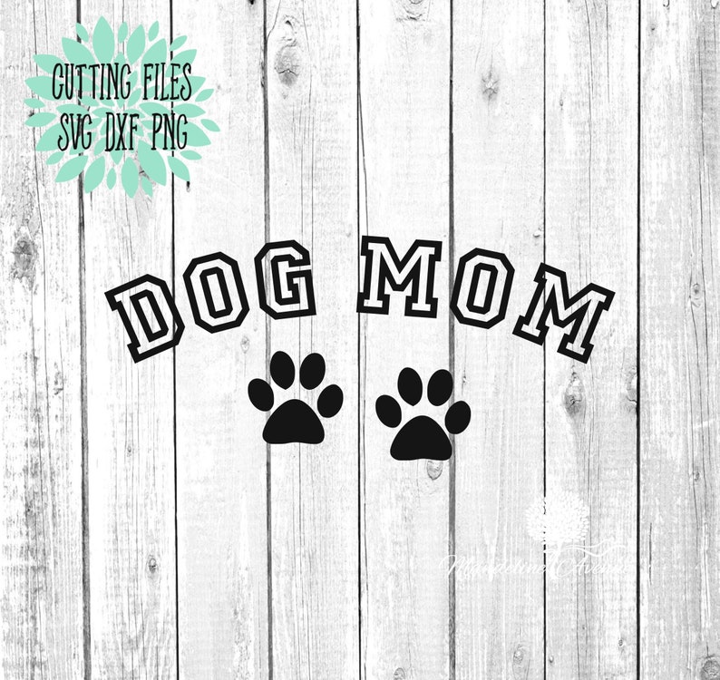 Download Dog Mom Svg Dog Svg Paw Prints Svg Cricut Svg SVG | Etsy