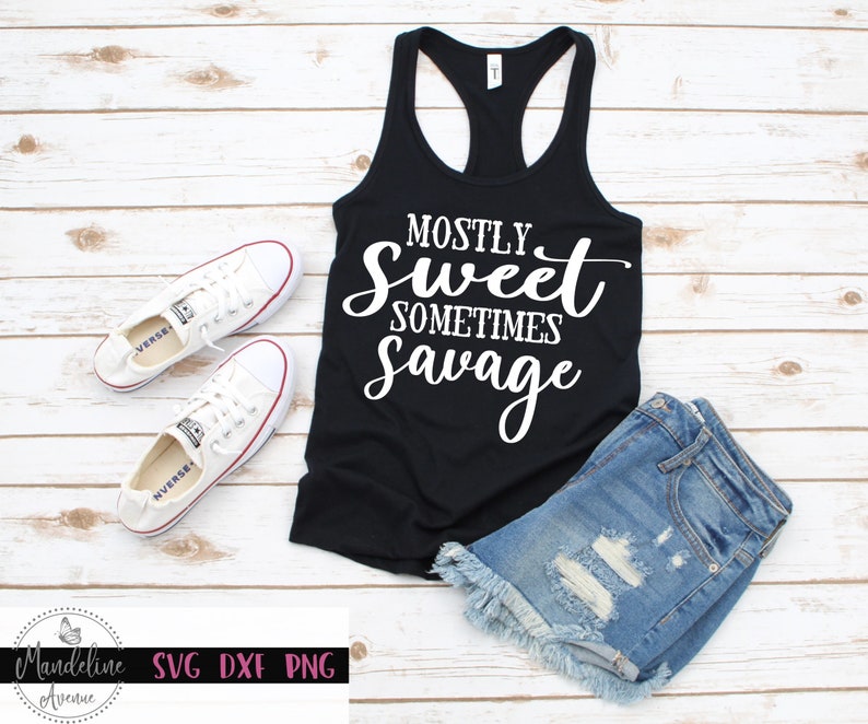Download Mostly Sweet Sometimes Savage Svg Funny T shirt Quote Svg | Etsy