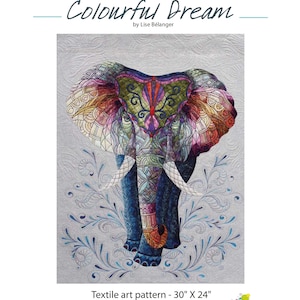 May include: A colourful textile art pattern of an elephant with intricate details. The elephant is surrounded by floral designs and is set against a light grey background. The pattern is 30 inches by 24 inches.
