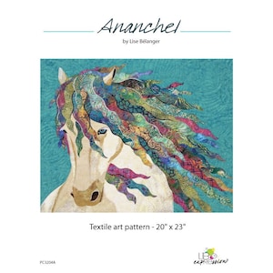 Ananchel Horse Quilt Pattern PDF – Advanced Art Quilt PDF,  Instant Download with Color Photos & Placement Guide, Custom work available.