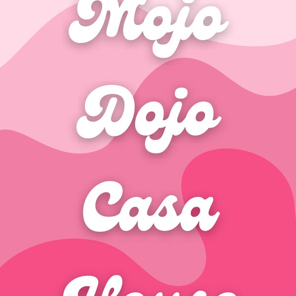 Mojo Dojo Casa House Pink Barbie Font Digital Download Barbiecore