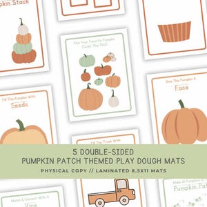 May include: A collection of double-sided pumpkin patch-themed play dough mats. The mats feature illustrations of pumpkins, a truck, and other fall-themed images. The text on the mats includes phrases like "Pick Your Favorite Pumpkin" and "Give This Pumpkin A Face."