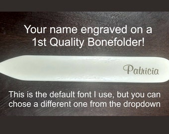 Custom Engraved Bonefolder with YOUR Name on it! PLEASE Read Description for all the Options Before You Purchase