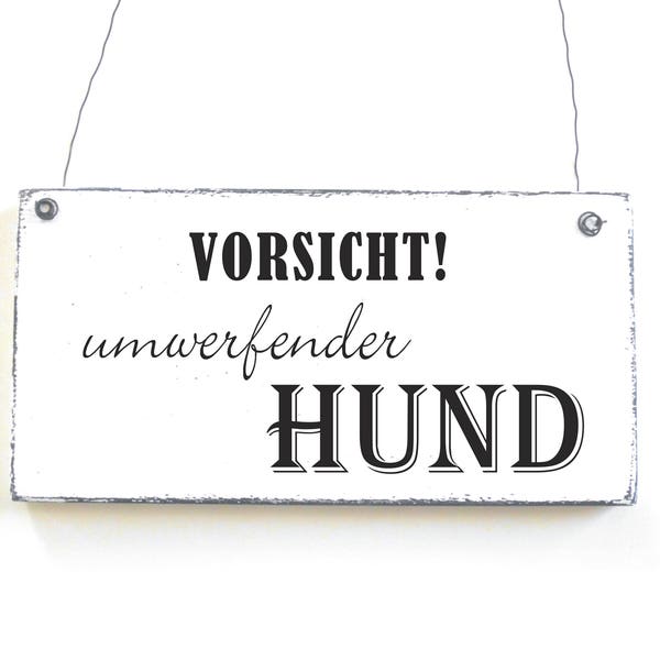 VORICHT UMWERFENDER HUND Türschild Dekoschild Warnschild Holzschild Warnung vor großem Hund