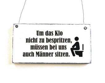 MÄNNER SITZEN HIER Kloschid Holzschild Türschild Dekoschild