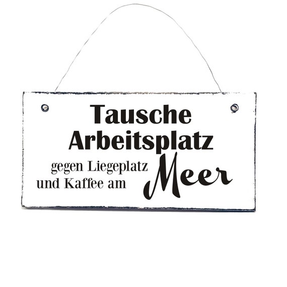 Schild Tausche Arbeitsplatz Turschild Holzschild Etsy