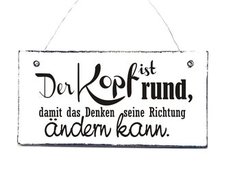 RUNDER KOPF Schild Dekoschild Spruchschild Türschilder Holzschild , 20x10 cm