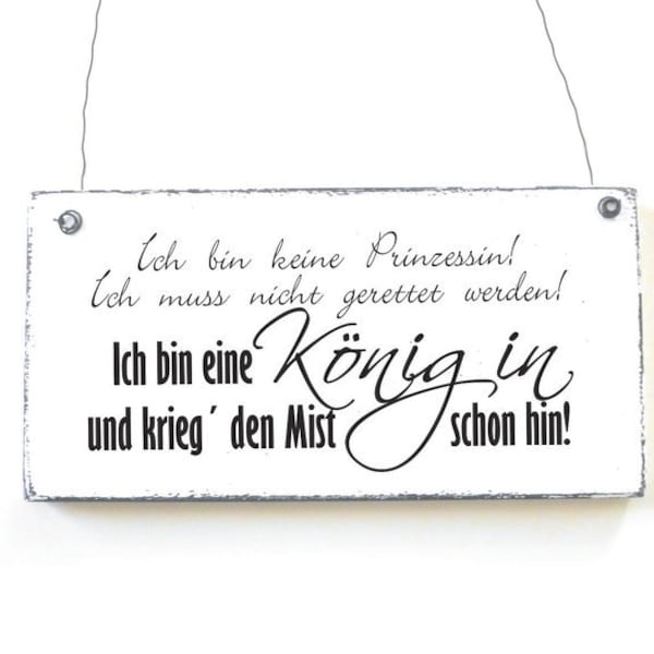 KEINE PRINZESSIN Dekoschild Türschild Spruchschild Holzschild Schild