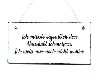 HAUSHALT SCHMEIßEN Türschild Dekoschild Holzschild