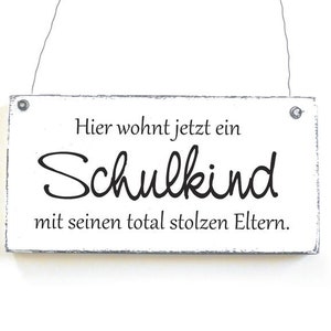 SCHULKIND Door sign Decoration sign Wooden sign Saying at the beginning of school Shabby wood sign