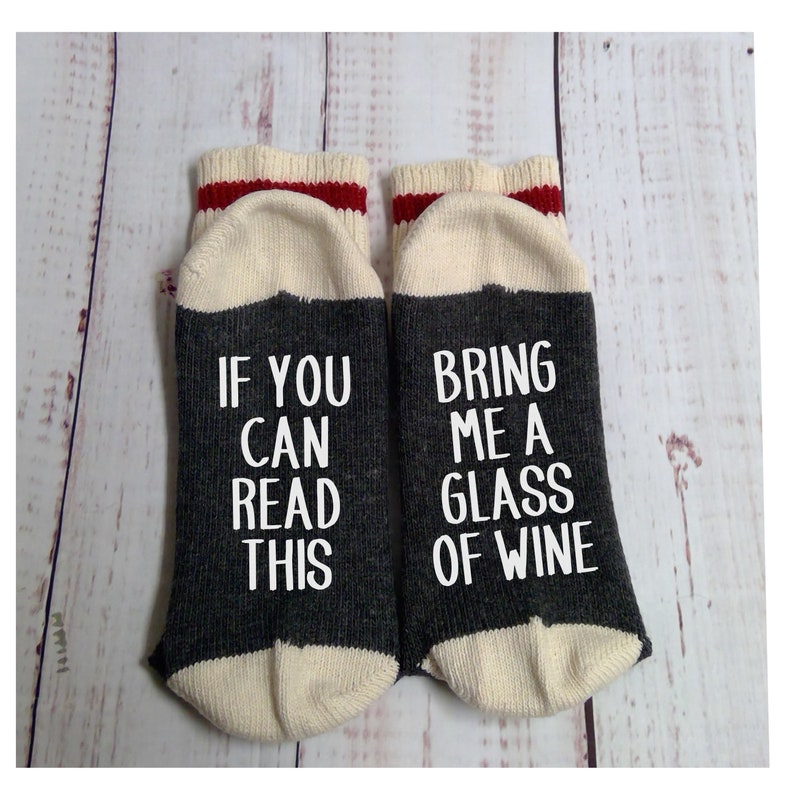 Wine Socks Bring me a Glass of Wine If you can read this image 4
