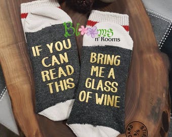 Bring me a glass of Wine | Socks | Custom Gift