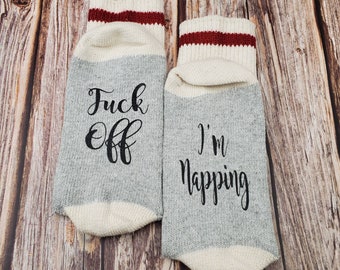 F____ off, I'm Napping Socks | Funny Gift