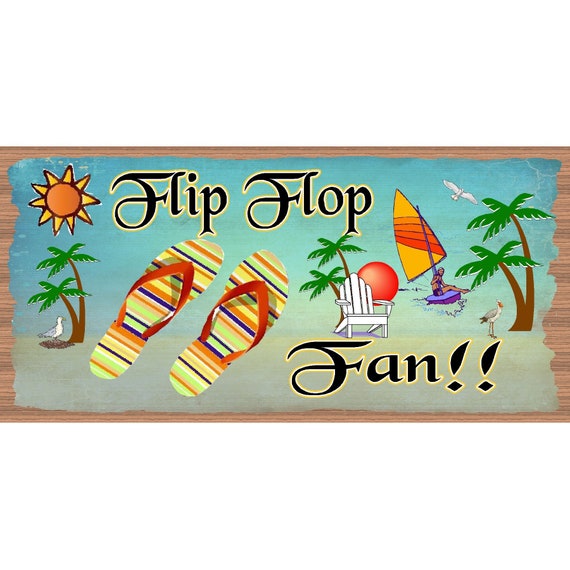 Handmade Wood sign Flip Flop Fan GS 651 Flip Flops on a Beach plaque Wood Signs
