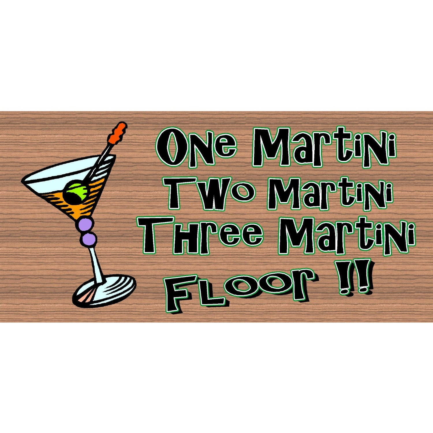 Wood Signs One Martini Two Martini Three Martint Floor Gs Etsy Wood Signs One Martini Two Martini Three Martint Floor Gs Etsy
