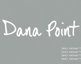Dana Point | Hand Written Font
