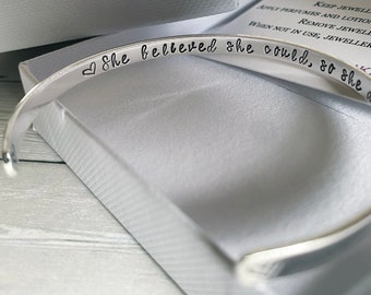 Personalised - Hand Stamped - Sterling Silver - Bracelet - Cuff - Bangle - Quote - 'She Believed She Could, So She Did'