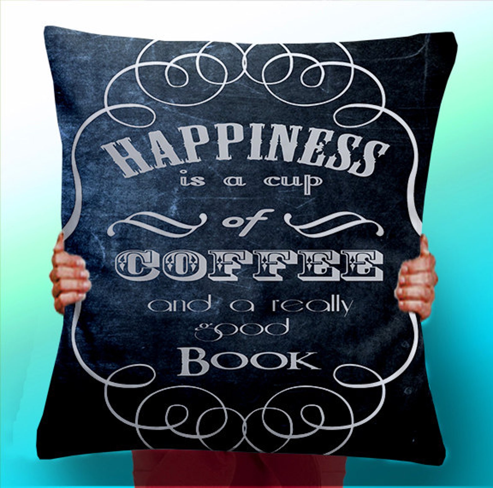 Happiness is A Cup of Coffee and a Really Good Book - Quote - Cushion ...
