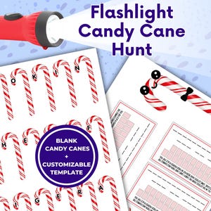 May include: A printable template for a Christmas candy cane hunt game. The template features a flashlight, candy canes with letters on them, and a blank grid for recording the letters found. The text "BLANK CANDY CANES + CUSTOMIZABLE TEMPLATE" is also included.