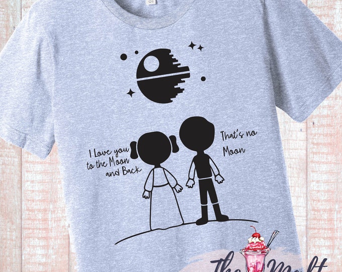 Star Wars Hans Leia I Love You to the Moon Disneyland Disneyworld Galaxy's Edge Shirt