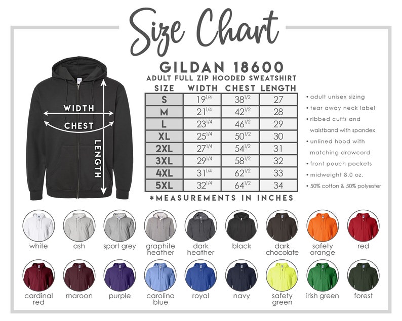 May include: Size chart for Gildan 18600 adult full zip hooded sweatshirt. Includes measurements in inches for width, chest, and length, along with color options like white, black, and red. Features include unisex sizing and front pouch pockets.