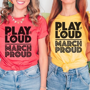 Marching Band Mom/Dad T-Shirt: Play Loud, March Proud - Custom Color