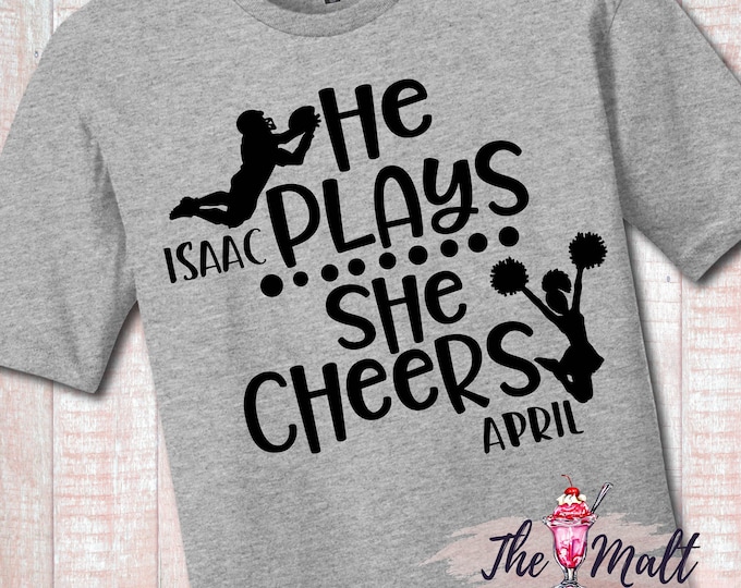 MALT SHOPPE CUSTOM He Plays She Cheers Personalized Shirt T-Shirt