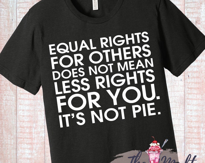 Equal Rights Shirt