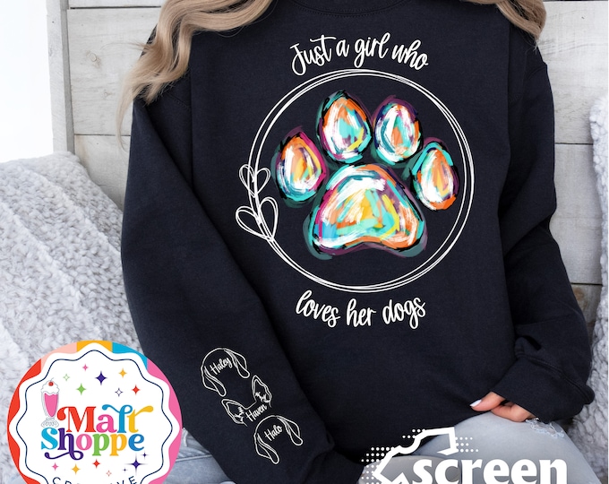 MALT SHOPPE Dog Mom Just a Girl Who Loves Her Dog Dogs Sleeve Imprint Customized Names and Ears