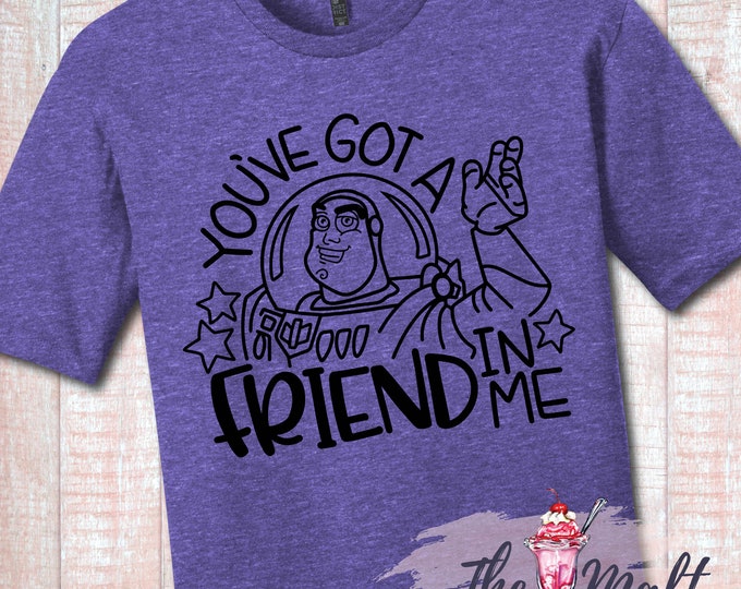 MALT SHOPPE You've Got a Friend In Me Toy Story Land Buzz Lightyear Inspired by Disney Hollywood Studios Vacation Youth Adult Shirt